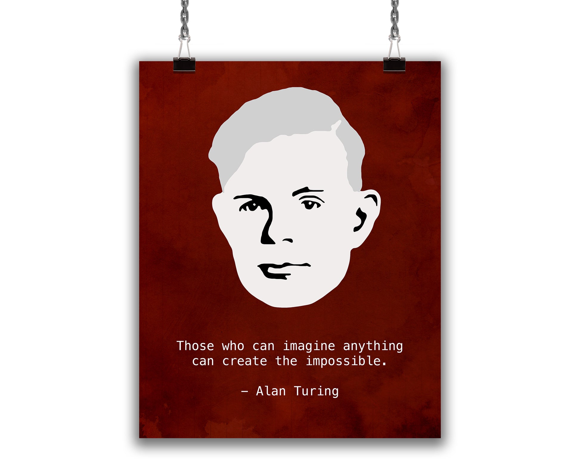 art print with a minimalist portrait of computer scientist Alan Turing and his quote, "Those who can imagine anything can create the impossible.